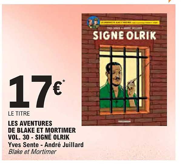 LES AVENTURES DE BLAKE ET MORTIMER VOL. 30 - SIGNÉ OLRIK