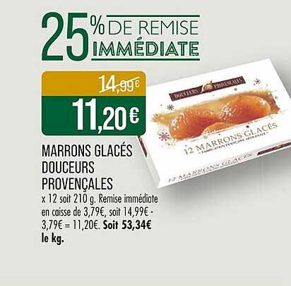 MARRONS GLACÉS DOUCEURS PROVENÇALES