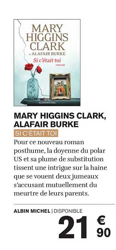 MARY HIGGINS CLARK, ALAFAIR BURKE Si c'était toi