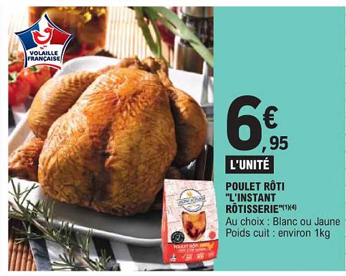 POULET RÔTI "L'INSTANT RÔTISSERIE"