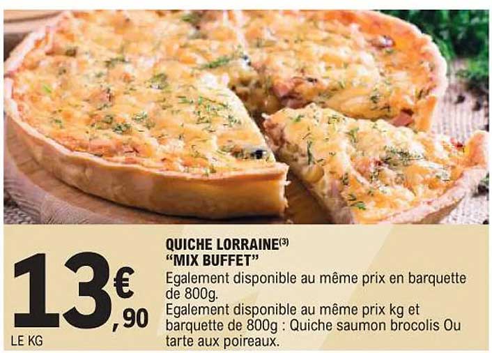 QUICHE LORRAINE "MIX BUFFET"