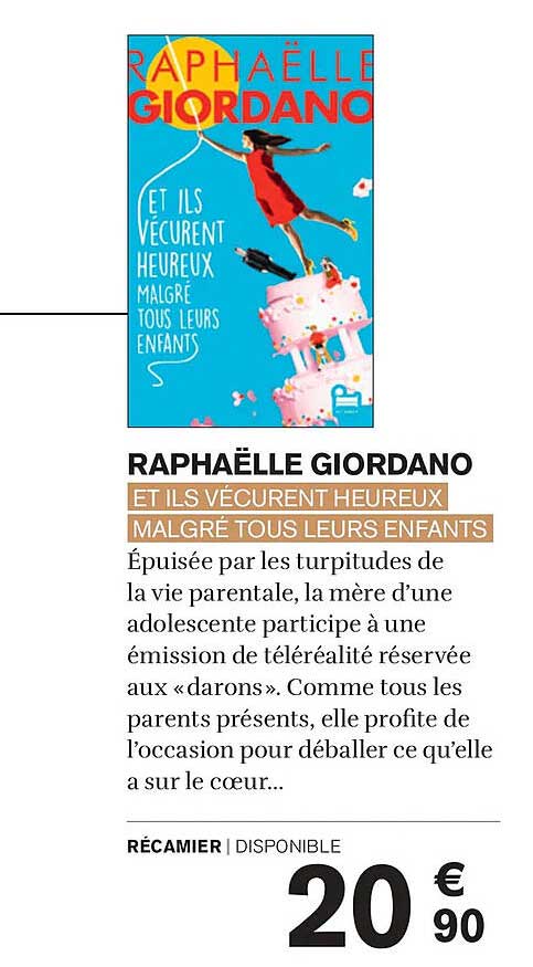 RAPHAËLLE GIORDANO ET ILS VÉCURRONT HEUREUX MALGRÉ TOUS LEURS ENFANTS