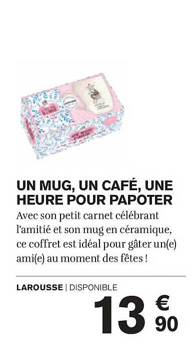 UN MUG, UN CAFÉ, UNE HEURE POUR PAPOTER