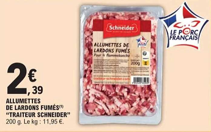 ALLUMETTES DE LARDONS FUMÉS "TRAITEUR SCHNEIDER"