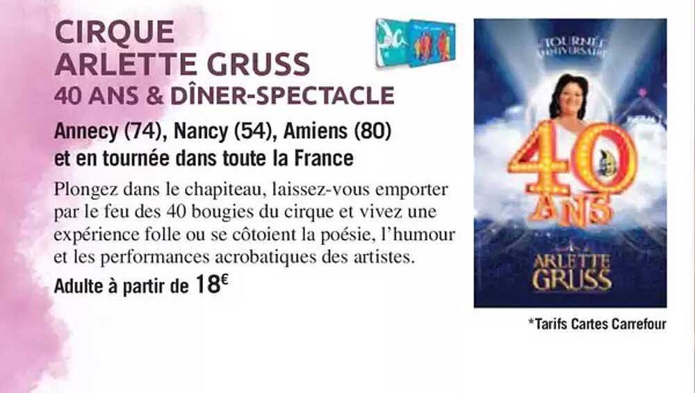 CIRQUE ARLETTE GRUSS 40 ANS & DÎNER-SPECTACLE