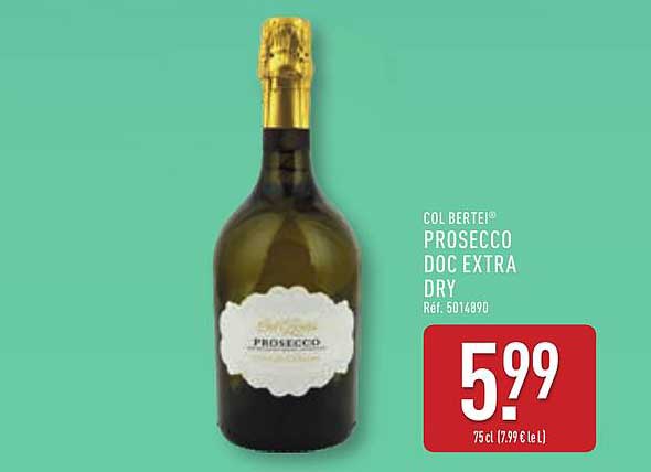 COL BERTE® PROSECCO DOC EXTRA DRY