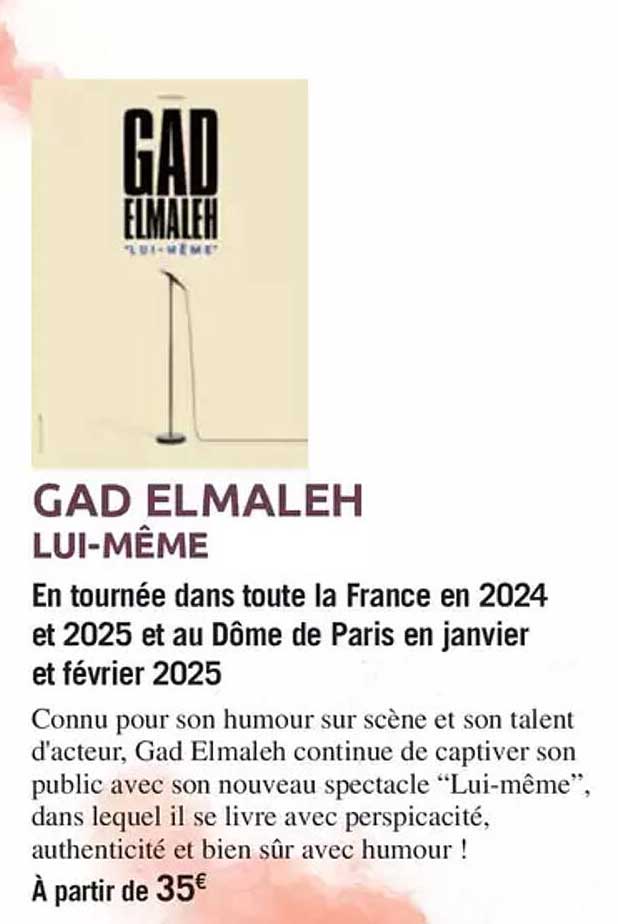 GAD ELMALEH "LUI-MÊME"