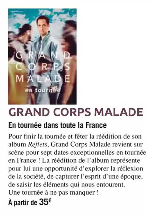 GRAND CORPS MALADE