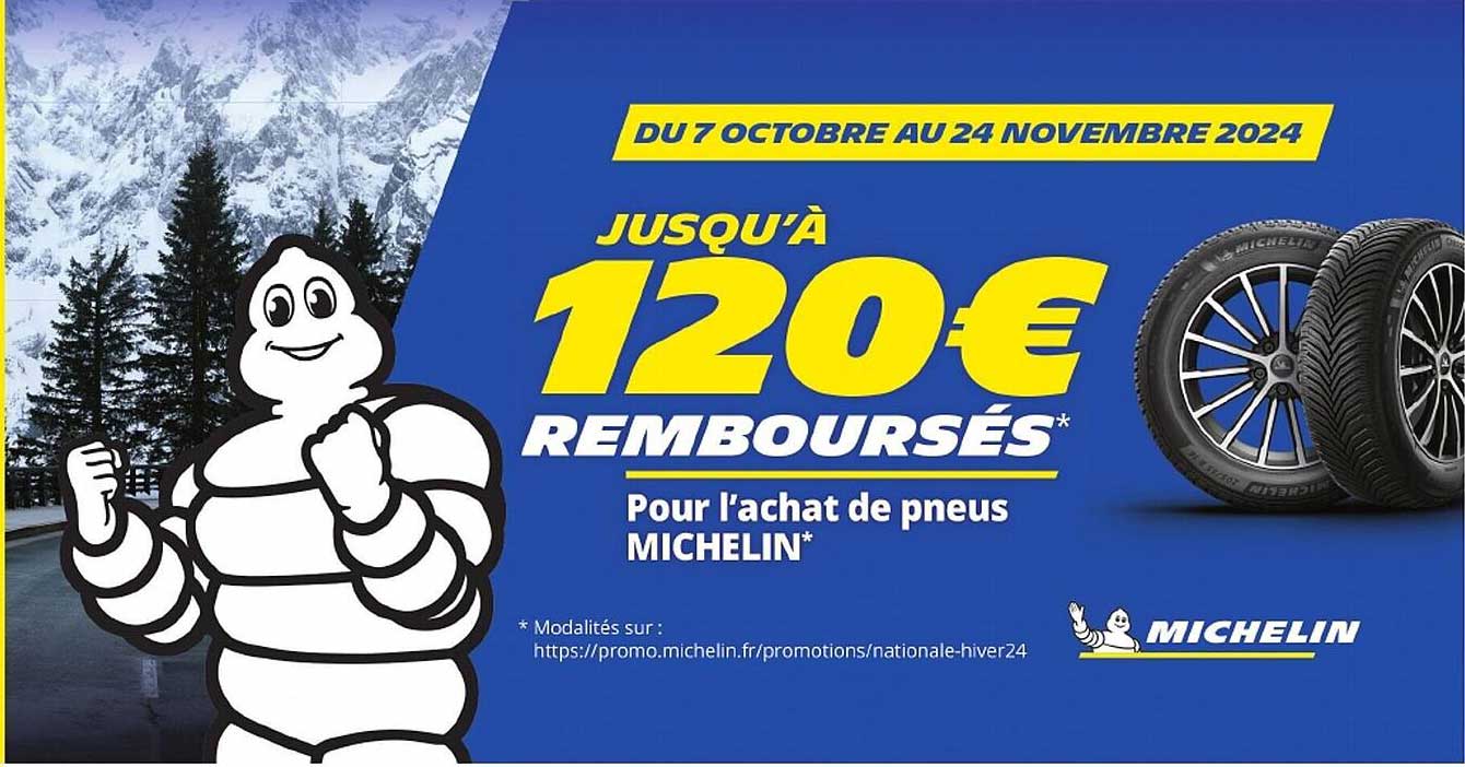 JUSQU’À 120 € REMBOURSÉS* Pour l’achat de pneus MICHELIN*