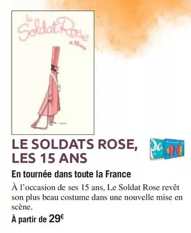 LE SOLDATS ROSE, LES 15 ANS