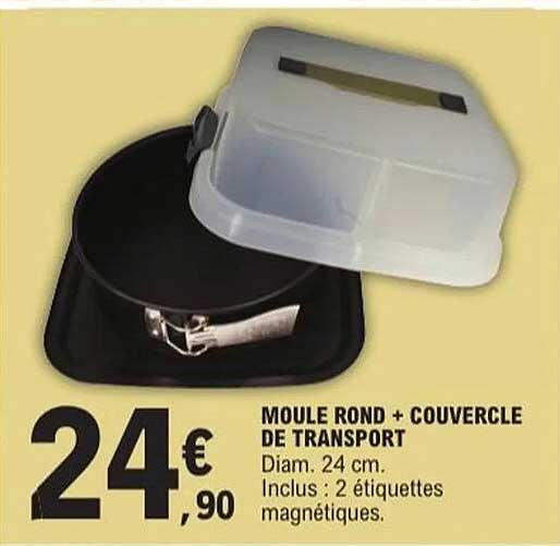 MOULE ROND + COUVERCLE DE TRANSPORT