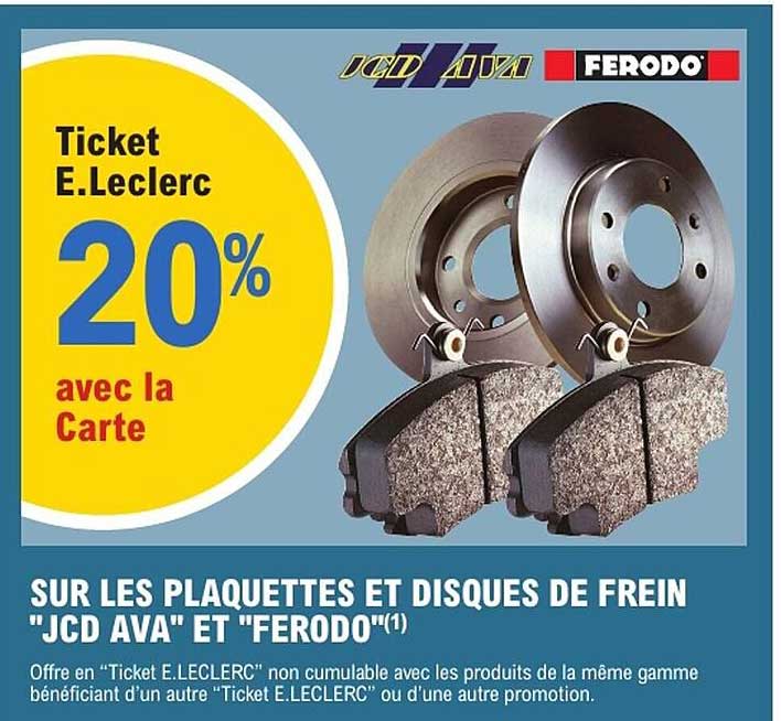 SUR LES PLAQUETTES ET DISQUES DE FREIN "JCD AVA" ET "FERODO"