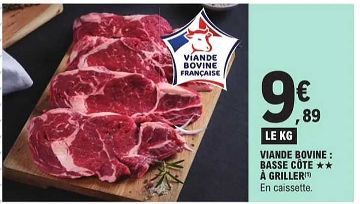 VIANDE BOVINE : BASSE CÔTE ★★ À GRILLER