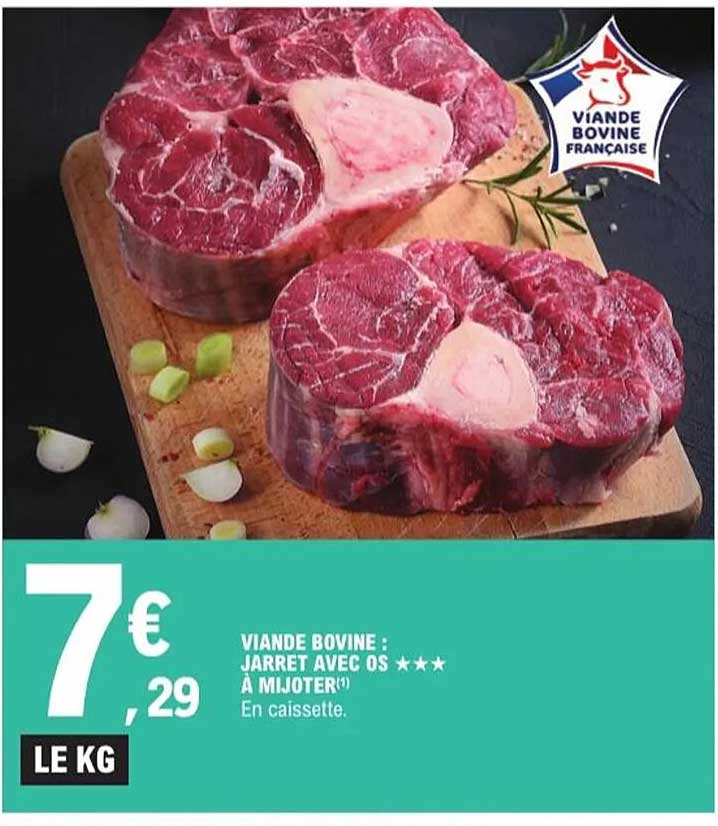 VIANDE BOVINE : JARRET AVEC OS ★★★ À MIJOTER