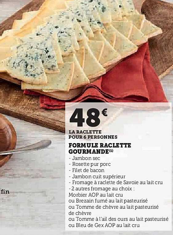 FORMULE RACLETTE GOURMANDE