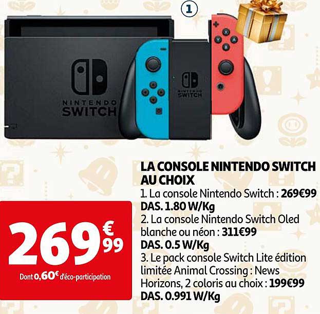 LA CONSOLE NINTENDO SWITCH AU CHOIX