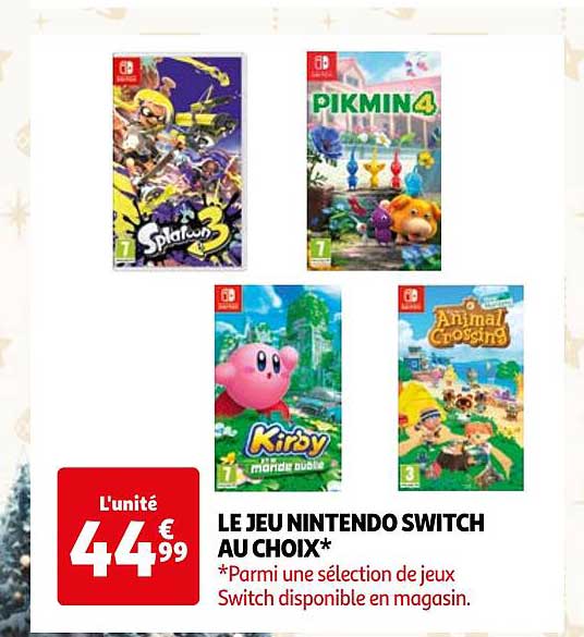 LE JEU NINTENDO SWITCH AU CHOIX*