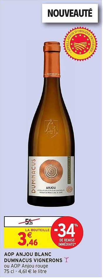 AOP ANJOU BLANC DUMNACUS VIGNERONS ou AOP Anjou rouge