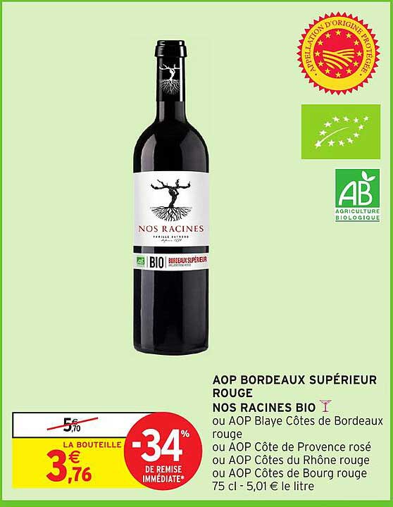 AOP BORDEAUX SUPÉRIEUR ROUGE  
NOS RACINES BIO