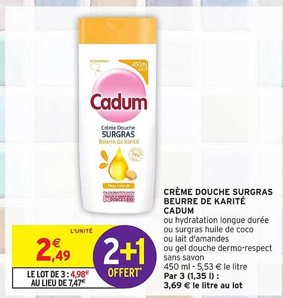 CRÈME DOUCHE SURGRAS BEURRE DE KARITÉ CADUM