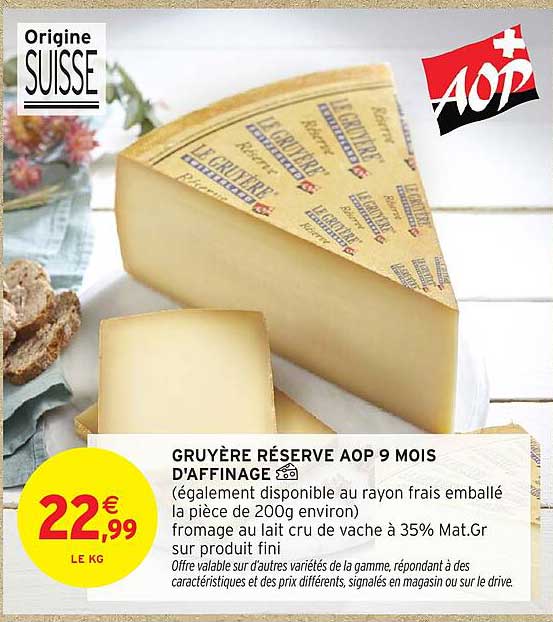 GRUYÈRE RÉSERVE AOP 9 MOIS D'AFFINAGE