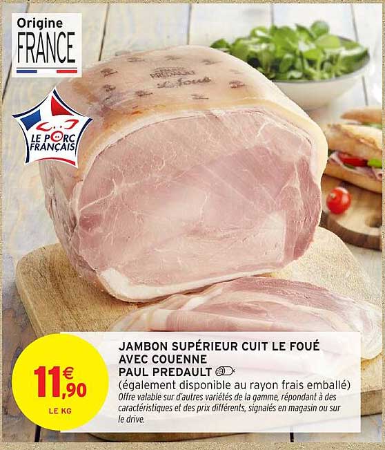 JAMBON SUPÉRIEUR CUIT LE FOUE AVEC COUENNE PAUL PREDACEULT