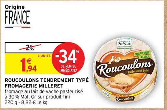 ROUCOULONS TENDREMENT TYPIÉ FROMAGERIE MILLERET