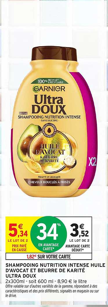 SHAMPOOING NUTRITION INTENSE HUILE D'AVOCAT ET BEURRE DE KARITÉ ULTRA DOUX