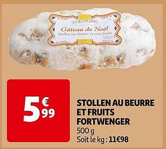 STOLLEN AU BEURRE ET FRUITS FORTWENGER