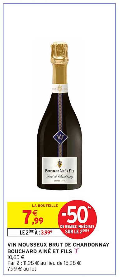 VIN MOUSSEUX BRUT DE CHARDONNAY BOUCHARD AINÉ ET FILS