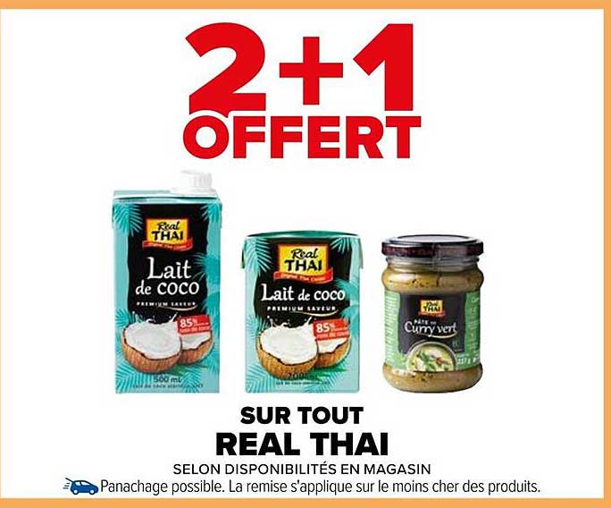 2+1 OFFERT SUR TOUT REAL THAI