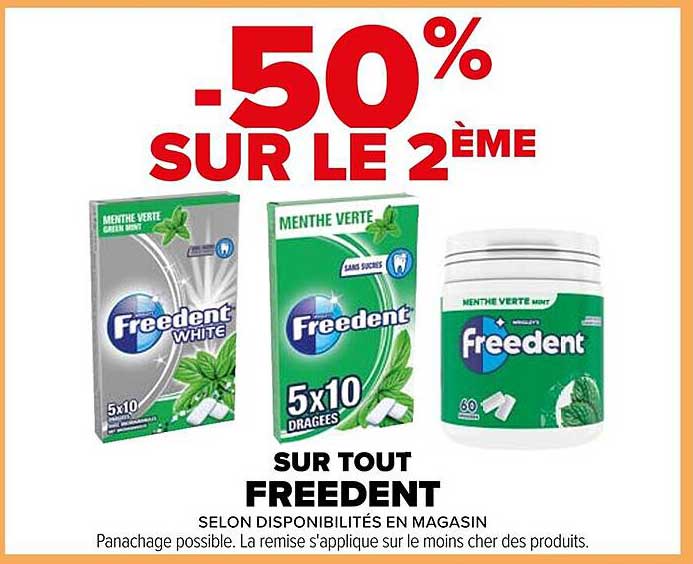 -50% SUR LE 2ÈME SUR TOUT FREEDENT