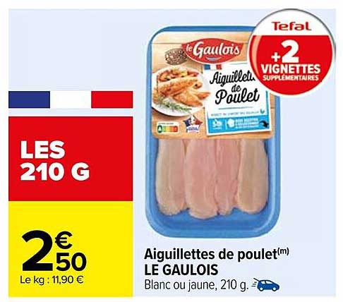 Aiguillettes de poulet(m) LE GAULOIS