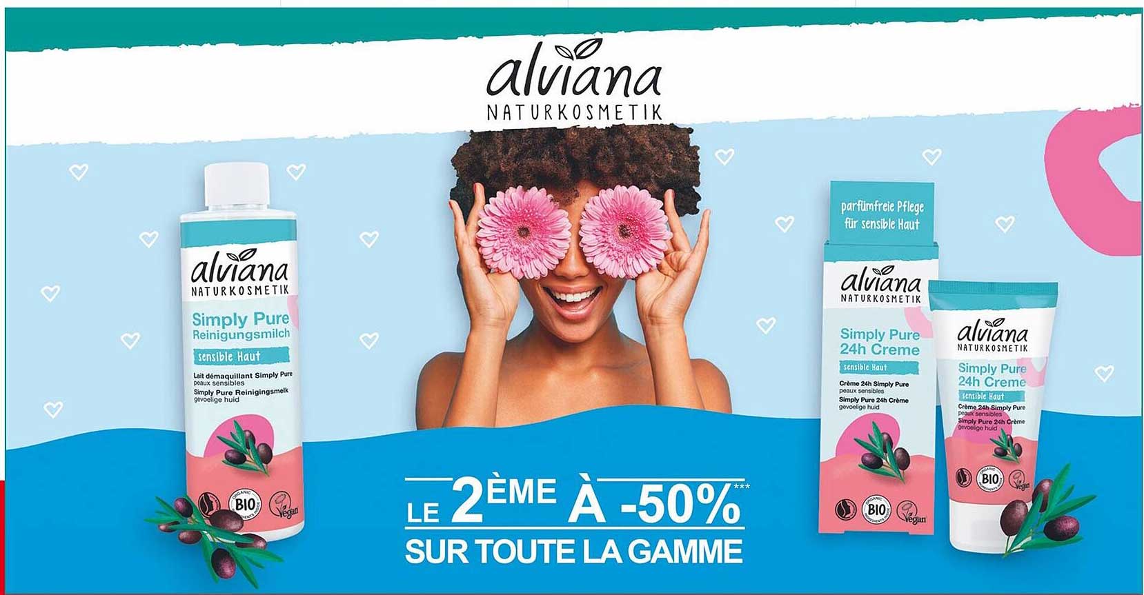 alviana Simply Pure Reinigingsmilch  
alviana Simply Pure 24h Creme  
LE 2ÈME À -50% SUR TOUTE LA GAMME