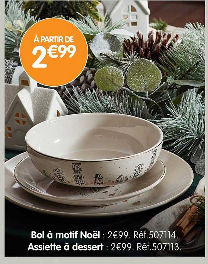 Bol à motif Noël  
Assiette à dessert  