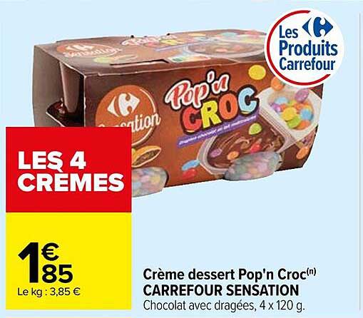 Crème dessert Pop'n Croc(n) CARREFOUR SENSATION