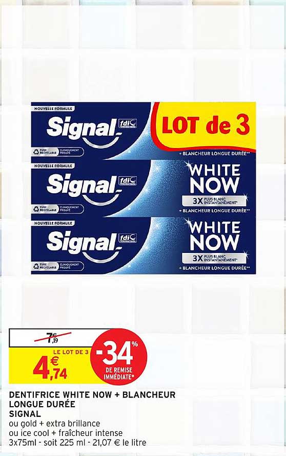 DENTIFRICE WHITE NOW + BLANCSHEUR LONGUE DURÉE SIGNAL