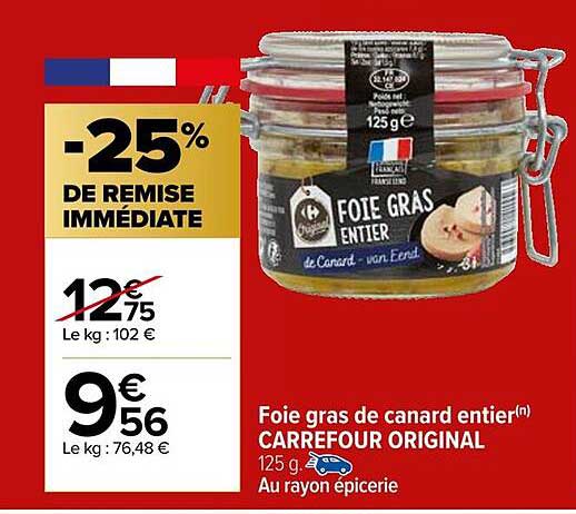 Foie gras de canard entier CARREFOUR ORIGINAL