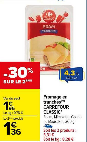 Fromage en tranches(m) CARREFOUR CLASSIC’