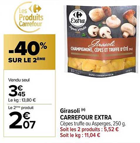 Girasoli (n) CARREFOUR EXTRA  Cépes truffe ou Asperges, 250 g.