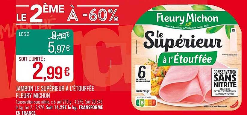 JAMBON LE SUPÉRIEUR À L'ÉTOUFFÉE FLEURY MICHON