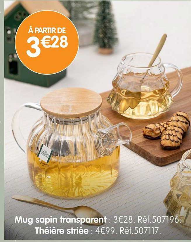 Mug sapin transparent  
Théière striée