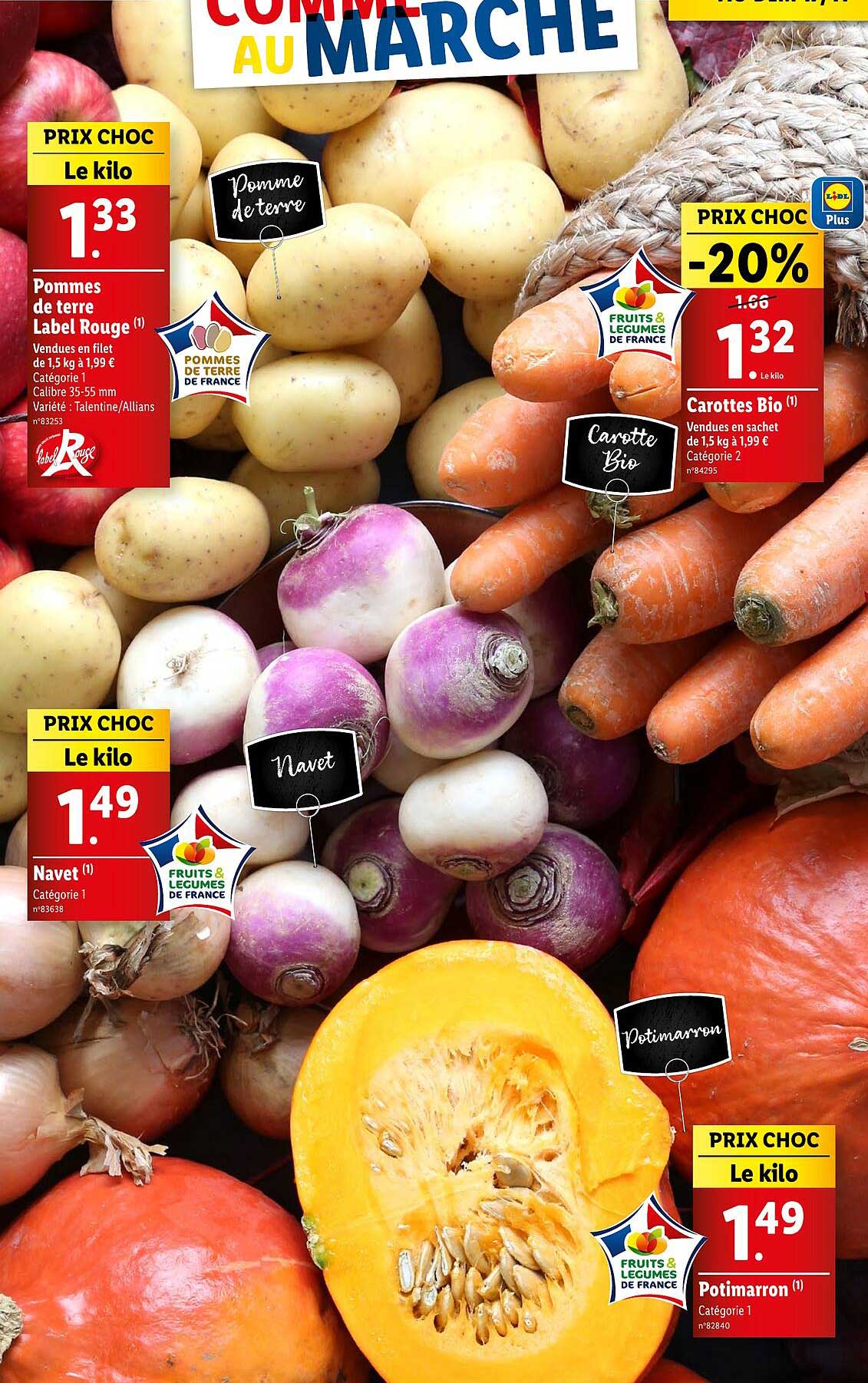 Pommes de terre Label Rouge  
Carottes Bio  
Navet  
Potimarron  