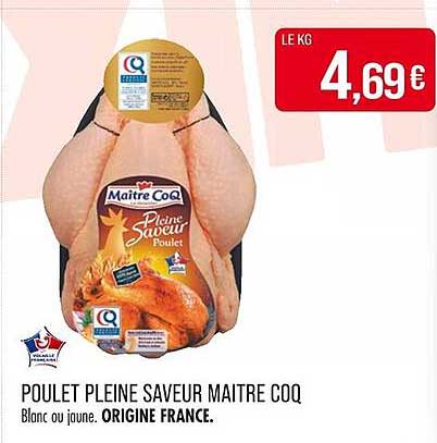 POULET PLEINE SAVEUR MAITRE COQ