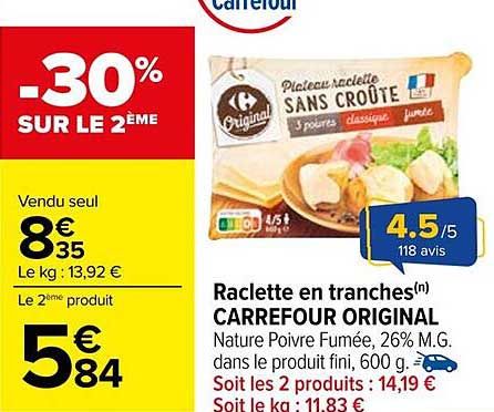 Raclette en tranches(n) CARREFOUR ORIGINAL