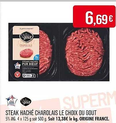 STEAK HACHÉ CHAROLAIS LE CHOIX DU GOUT