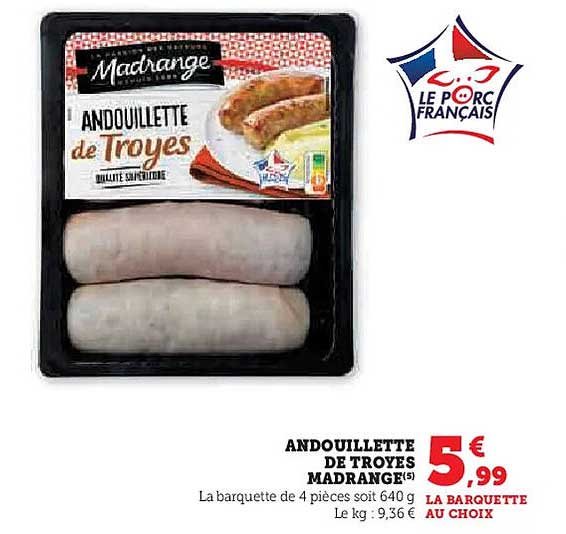 ANDOUILLETTE DE TROYES MADRANGE(s)