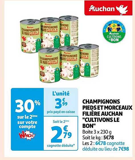 CHAMPIGNONS PIEDS ET MORCEAUX FILIÈRE AUCHAN "CULTIVONS LE BON"