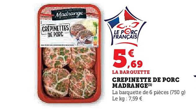 CREPINETTE DE PORC MADRANGE