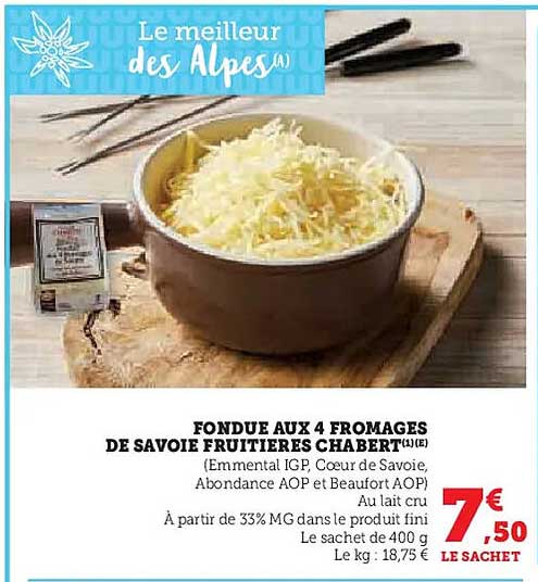 Fondue aux 4 fromages de Savoie Fruitières Chabert